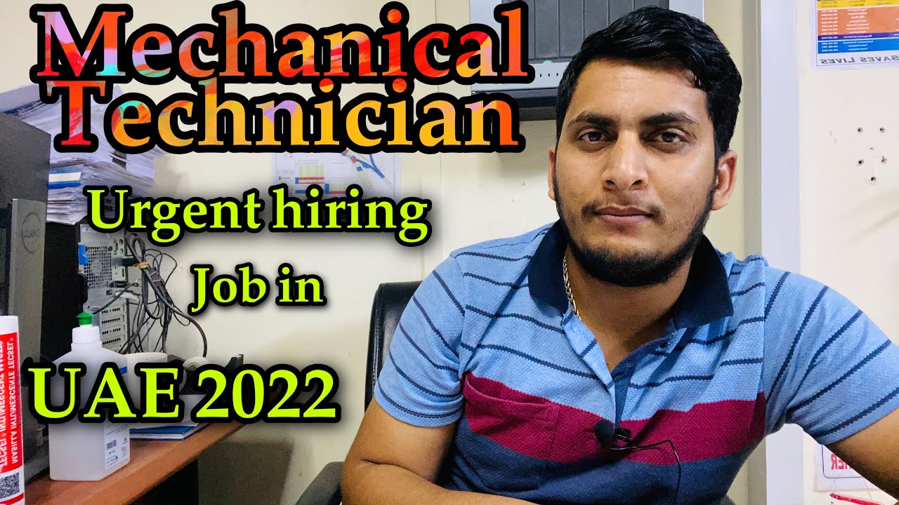 Mechanical Technician Job Hiring Ongoing | Job in UAE 2022 | Mechanical Engineering | InfoTech Vlog