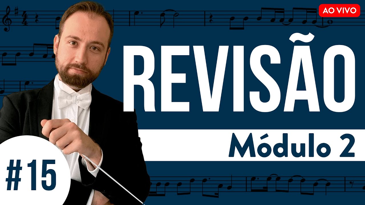 Módulo 2 - Aula 15 | Revisão do módulo 2 🎶