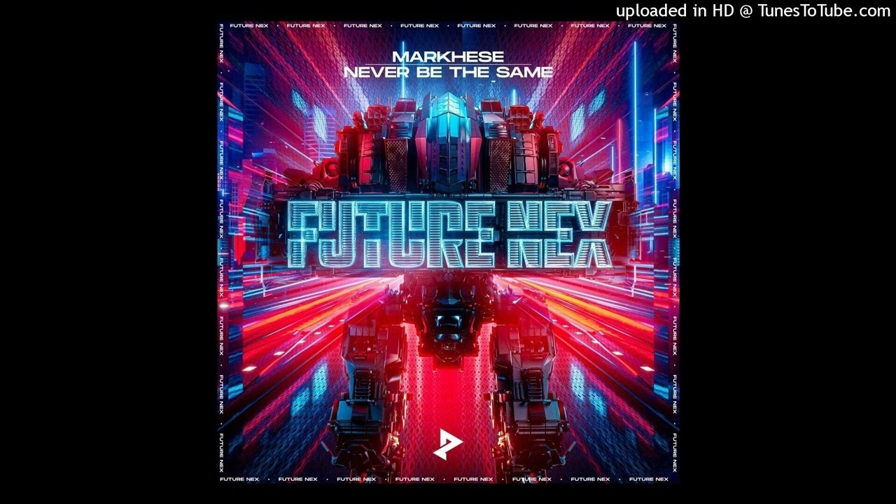 Markhese - Never Be The Same (Extended Mix)