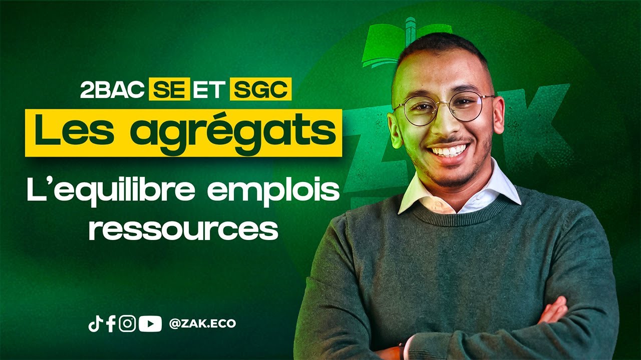 LES AGRÉGATS ( ÉQUILIBRE EMPLOIS RESSOURCES )