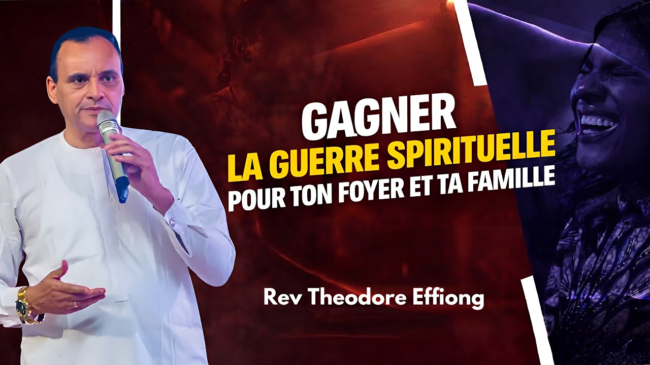 Combattez pour votre foyer et votre famille | Rev. Theodore Effiong