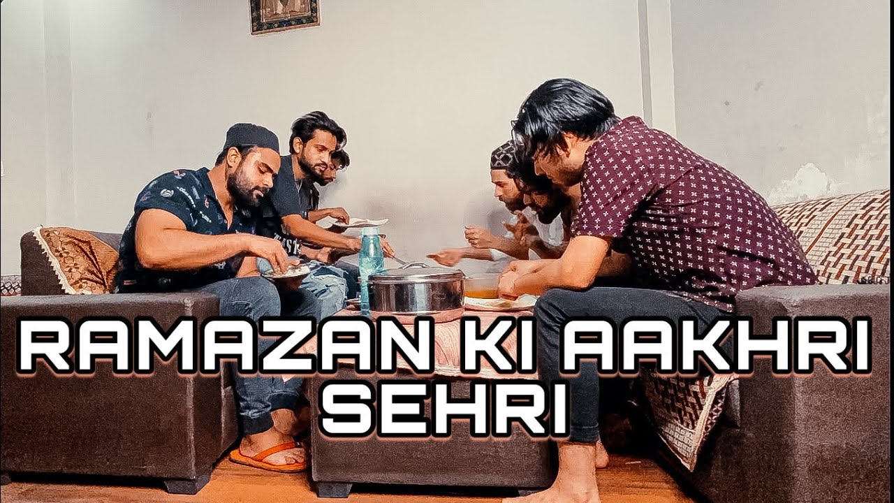 RAMZAN KI AAKHRI SEHRI || TASLEEM HASAN || with TEAM ZAIBU OFFICIAL