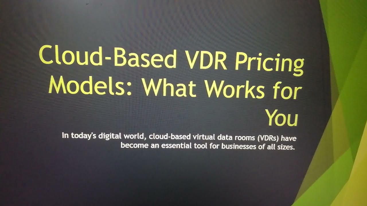 Virtual Data Room (VDR) Pricing Models: What Works for You