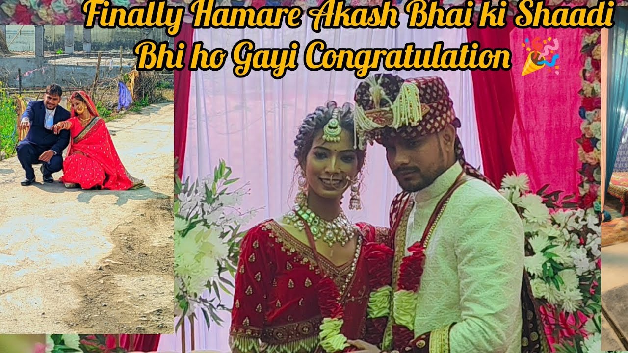 Aaj Hamare Akash Bhai Ki Thi Shaadi.🎉🌹. Congratulation 🎉.#ShriPahadiVlogs.
