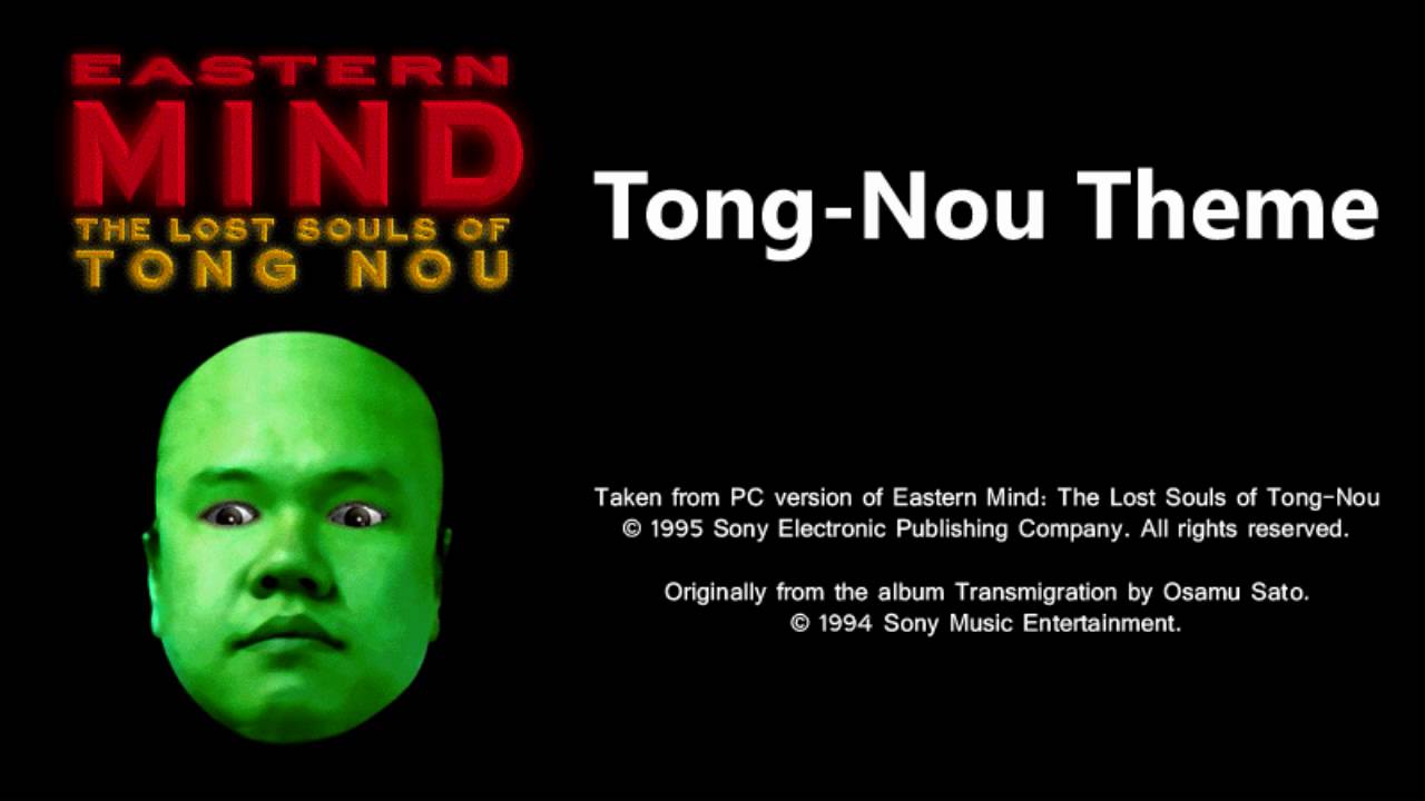 Tong-Nou Theme - Eastern Mind: The Lost Souls of Tong-Nou