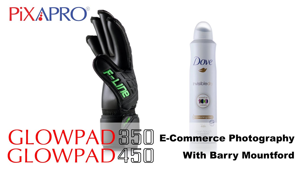 E-Commerce Product Photography using Pixapro Glowpads - With Barry Mountford