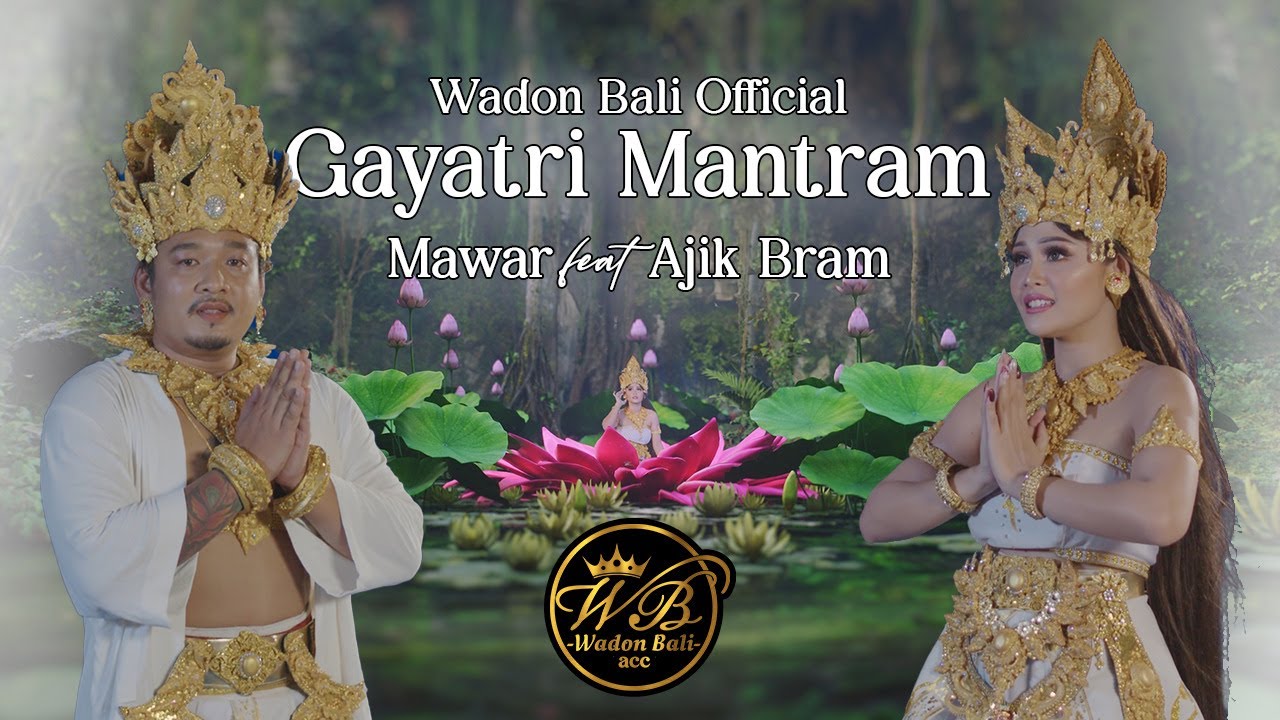 Gayatri Mantram  Bali - Wadon Bali Official Voc. Mawar Feat Ajik Bram