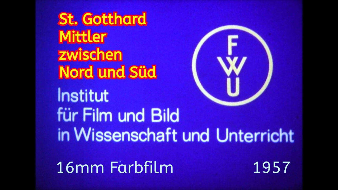 St. Gotthard Mittler zwischen Nord und Süd - 1957