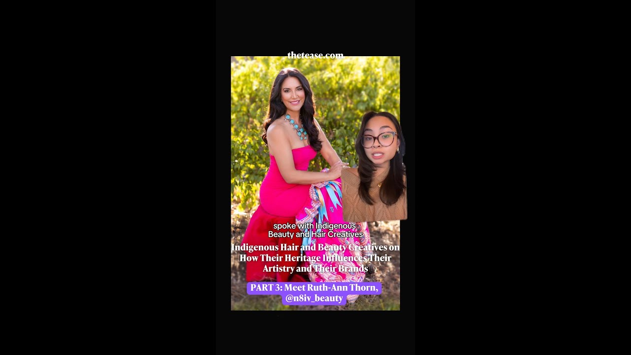 Part 3 Q&A with Indigenous Beauty Creatives: Ruth-Ann Thorn