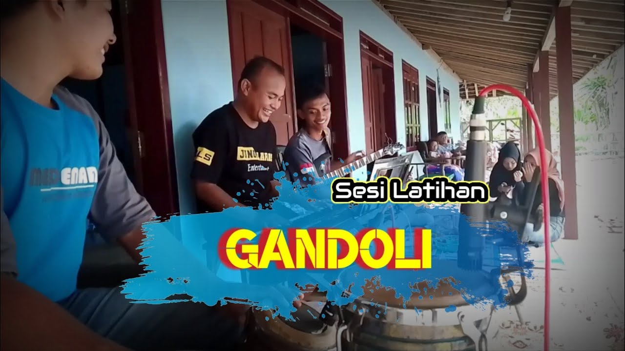 GANDOLI sesi latihan part 3..