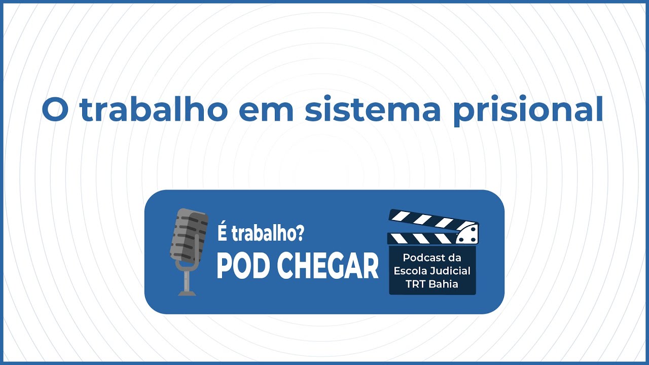 O trabalho em sistema prisional