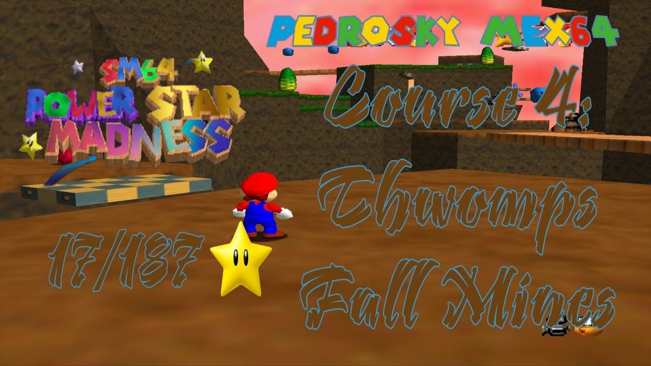 Super Mario 64 Power Star Madness: Course 4 Thwomps Fall Mines [savestateless]
