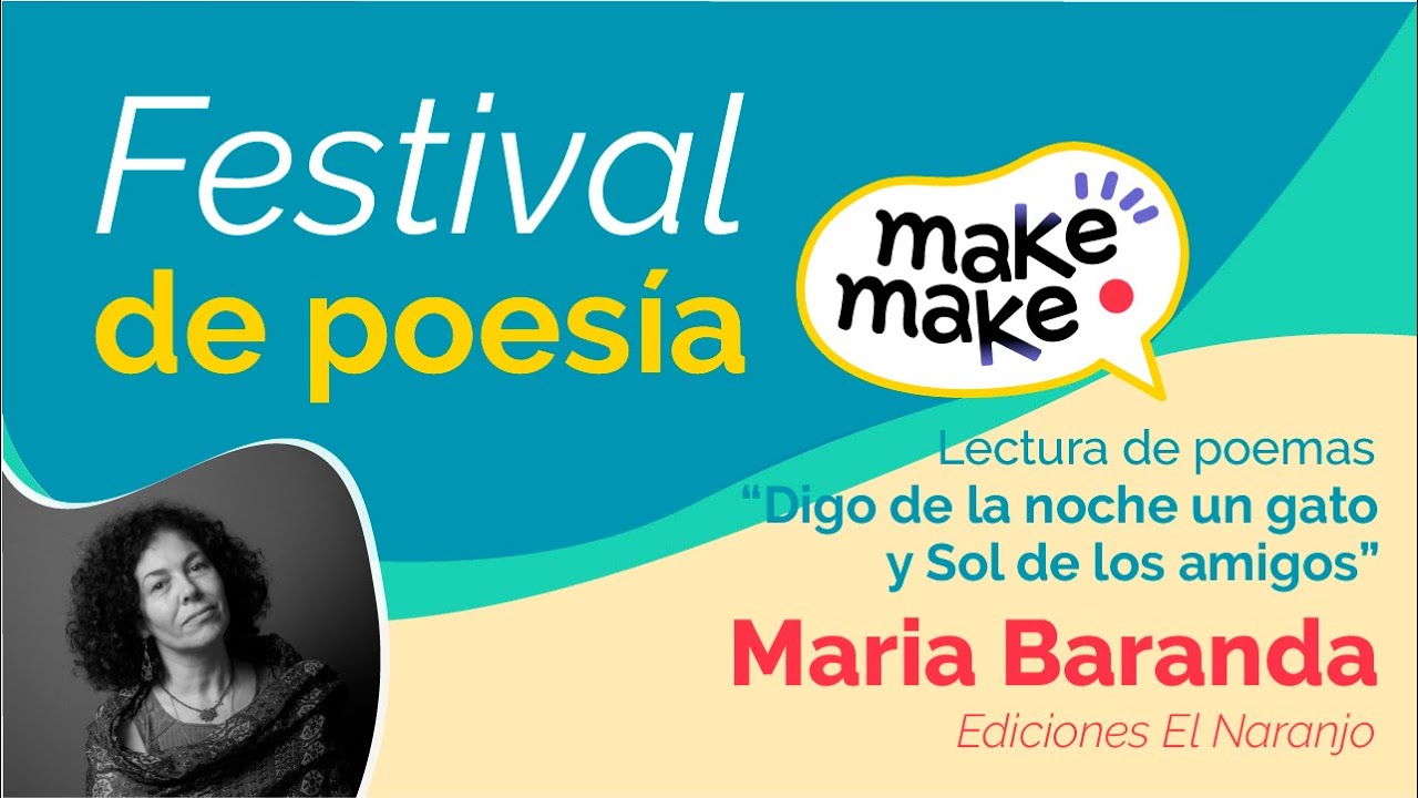Mar&iacute;a Baranda nos lee sus poemas en el Festival de Poes&iacute;a MakeMake