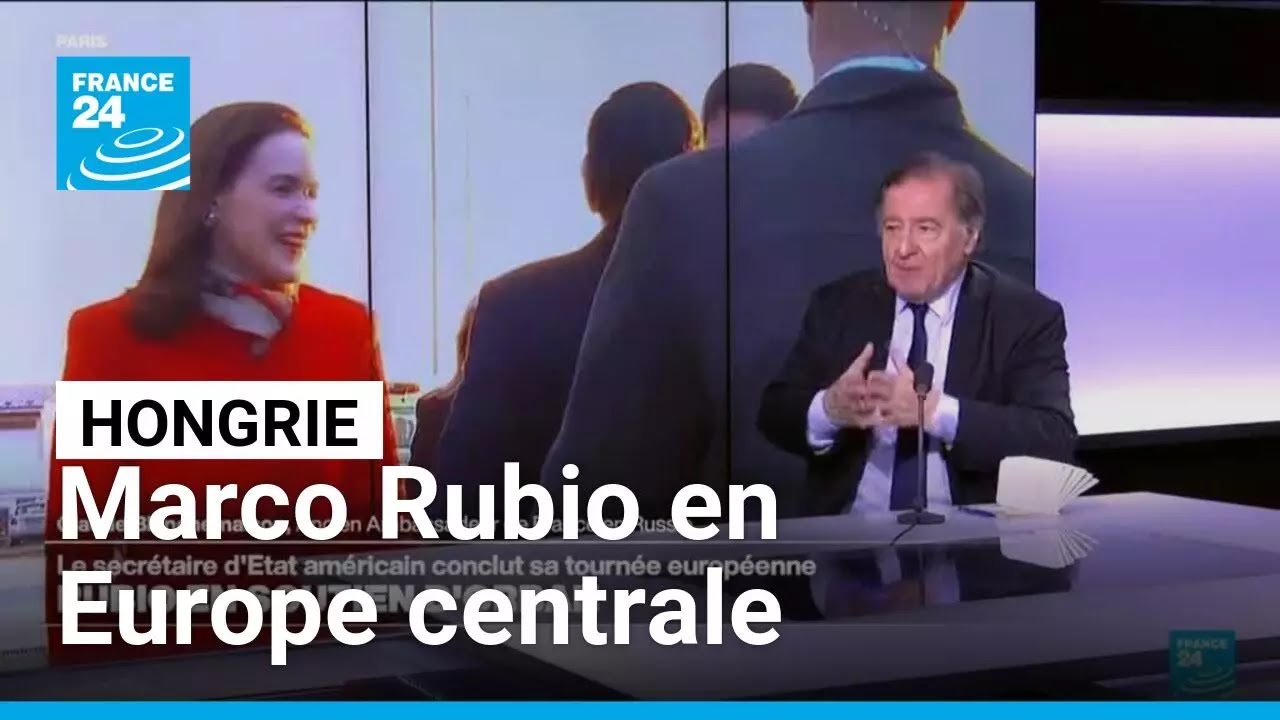 Rubio en Europe centrale pour renforcer les liens avec les dirigeants pro‑Trump • FRANCE 24