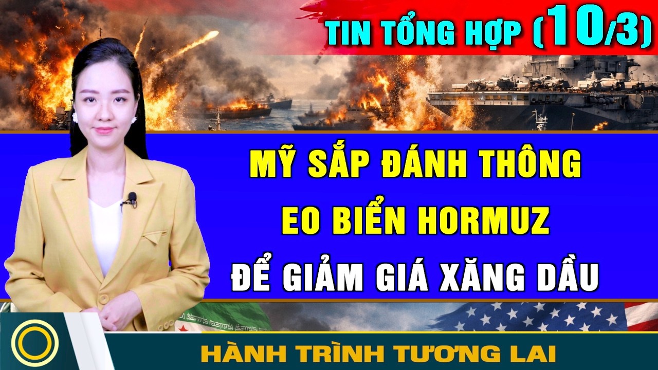 Tin Tổng Hợp (10/3): Mỹ tịch thu kho hạt nhân Iran?. Người Lào, Campuchia tràn qua VN thu gom xăng