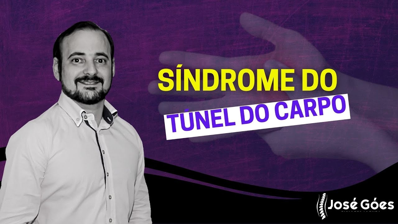 Síndrome do túnel do carpo | José Góes