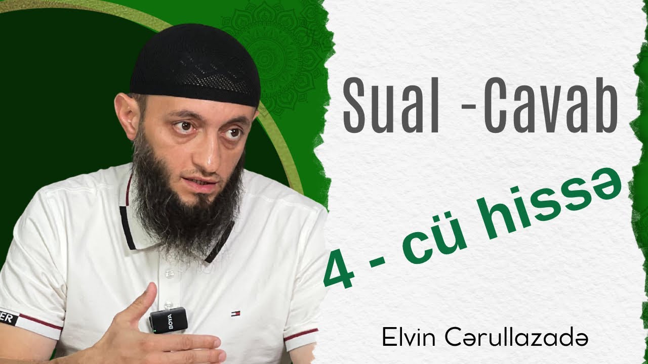 Elvin Cərullazadə ┃ Sual-Cavab ┃ 
