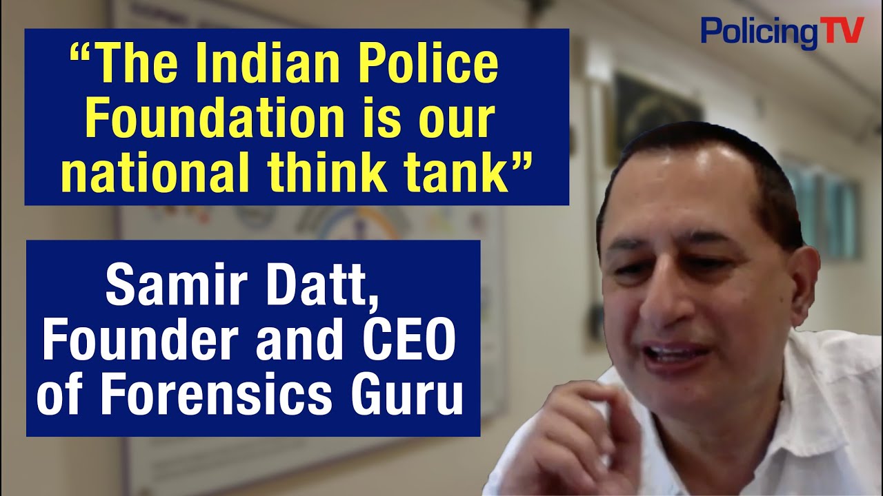How India Built Its Police Think Tank &mdash; Samir Datt Explains the Model