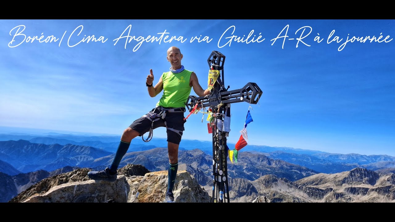 Cime de l'Argentera + cime Guilié A/R à la journée au départ du Boréon.