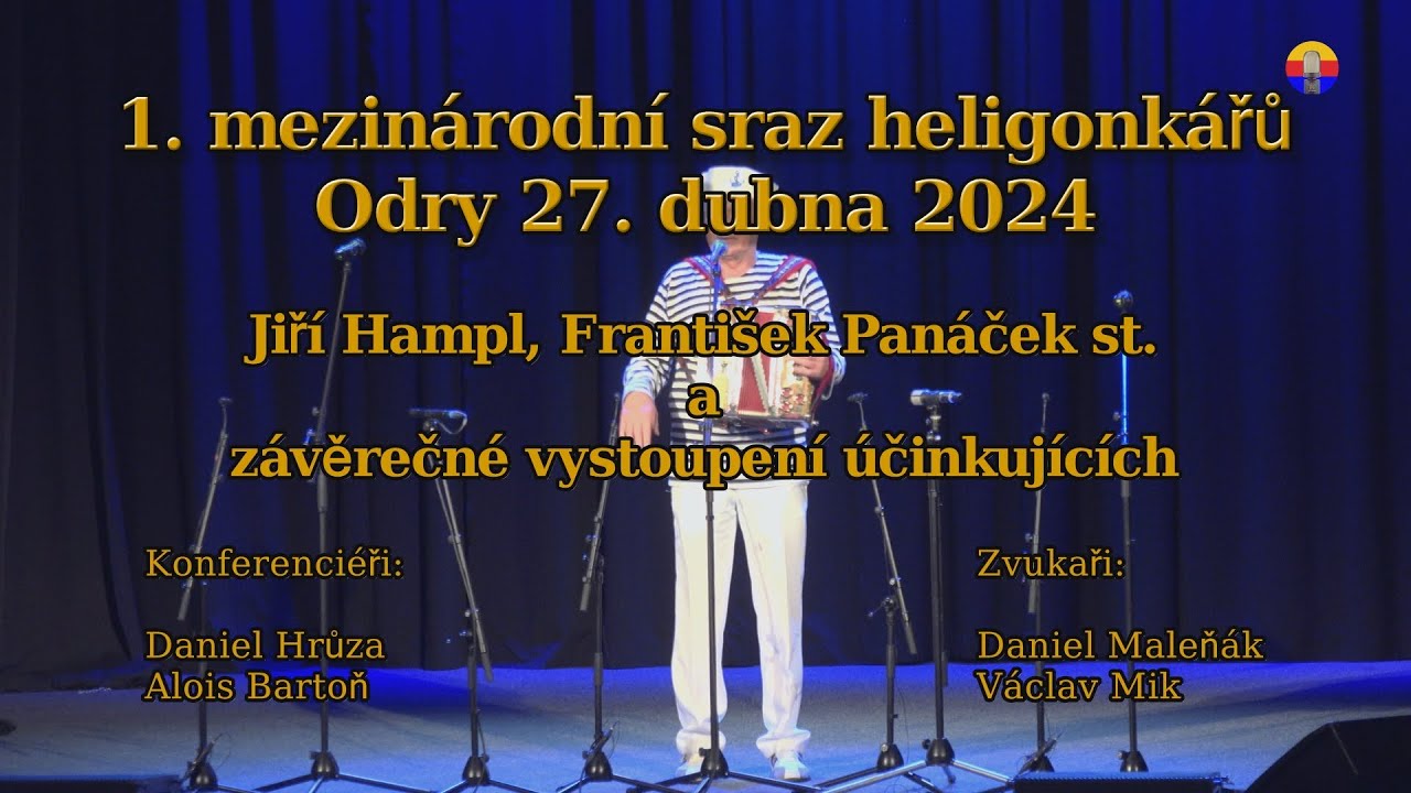Odry 27. dubna 2024: Jiří Hampl, František Panáček st. a závěrečné vystoupení účinkujících.