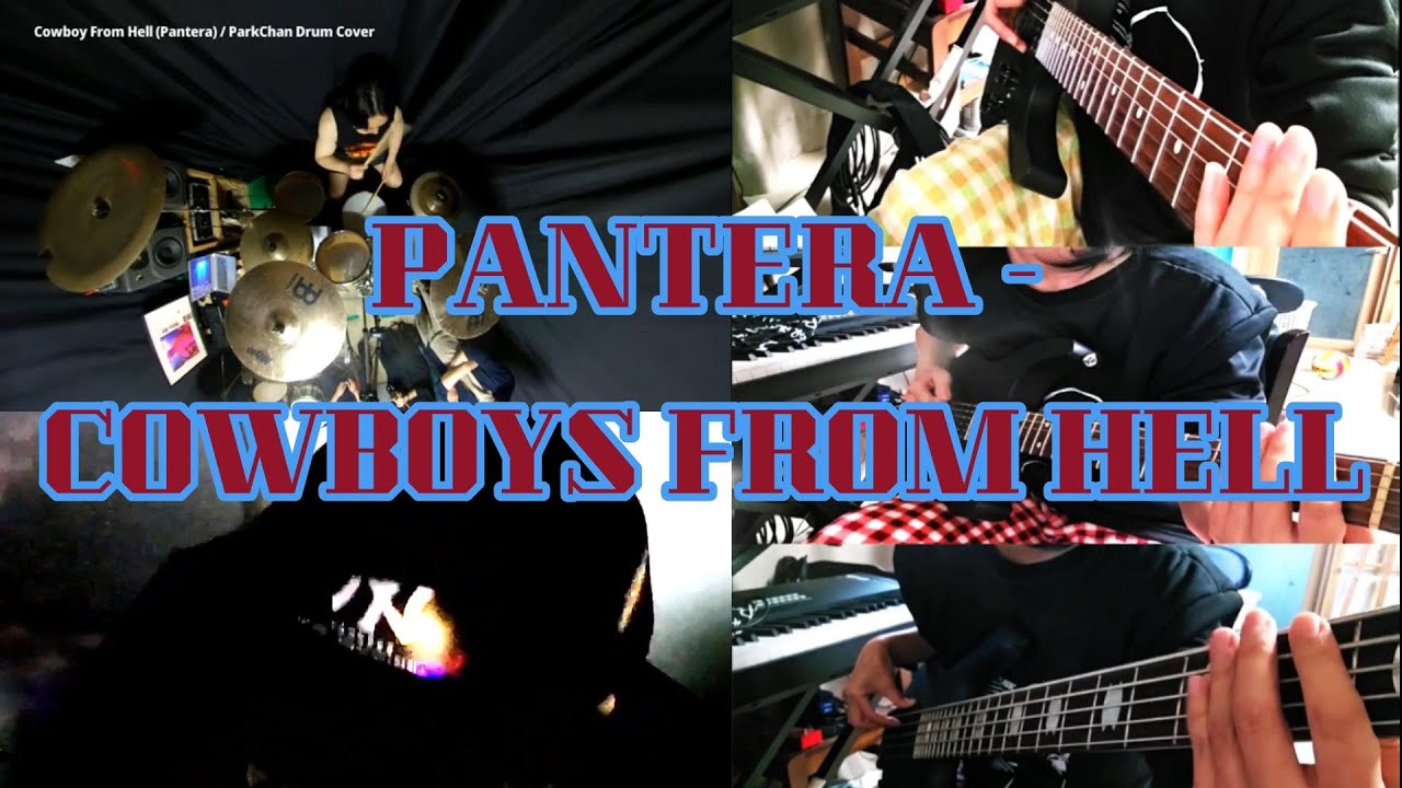 PANTERA - COWBOYS FROM HELL [FULL BAND COVER] feat Mr브라운스톤, 백두산 드러머 박찬님