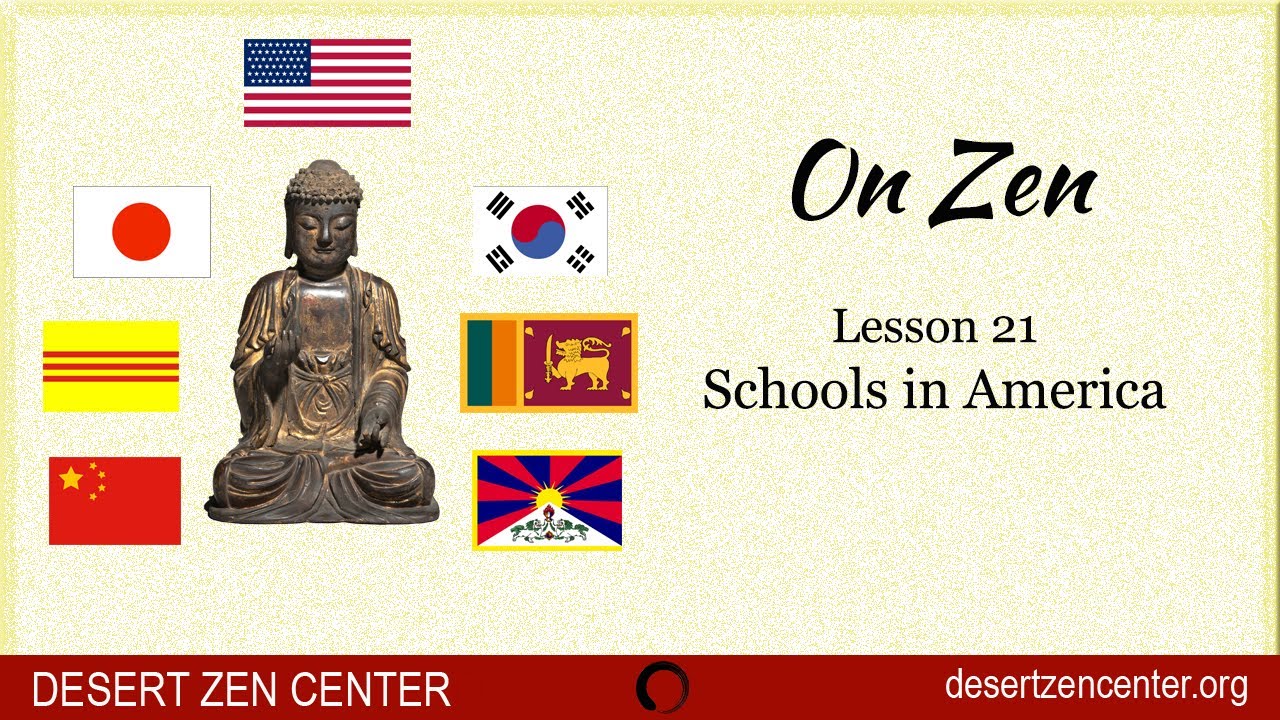 Zen Basics Lesson 22:  Schools in America