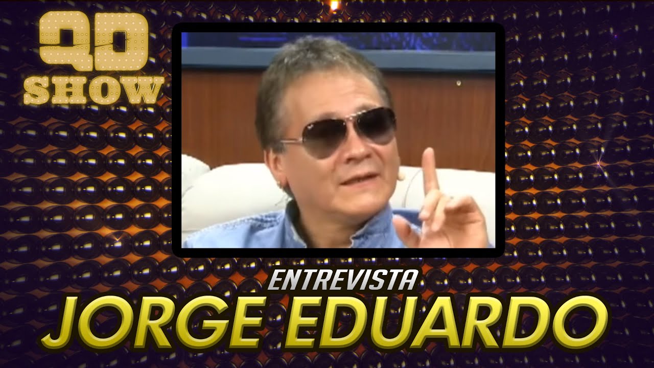 Entrevista Jorge Eduardo Versión extendida Qd Show