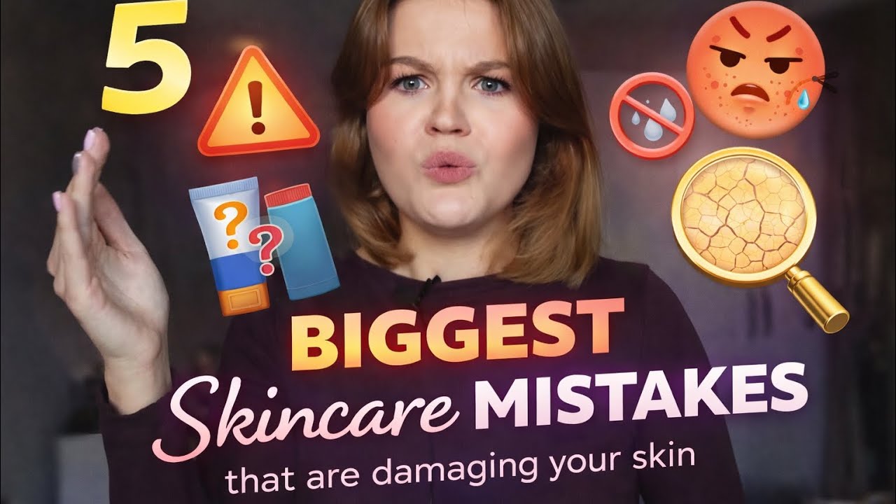 You’re Ruining Your Skin Without Realizing It | 5 Skincare Mistakes