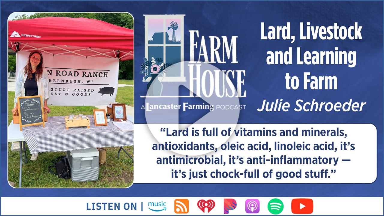 Lard, Livestock and Learning to Farm With Julie Schroeder