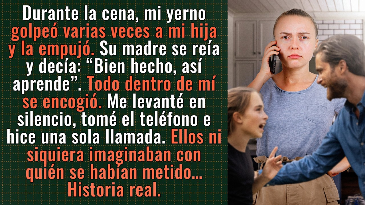 Mi yerno golpeó a mi hija, y su madre se alegraba. Hice una sola llamada y destruí su vida…