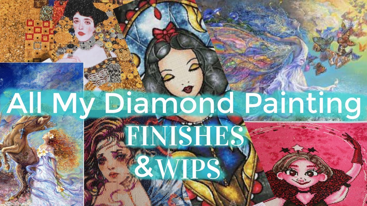 All my completed Diamond Painting - Finishes and WIPS