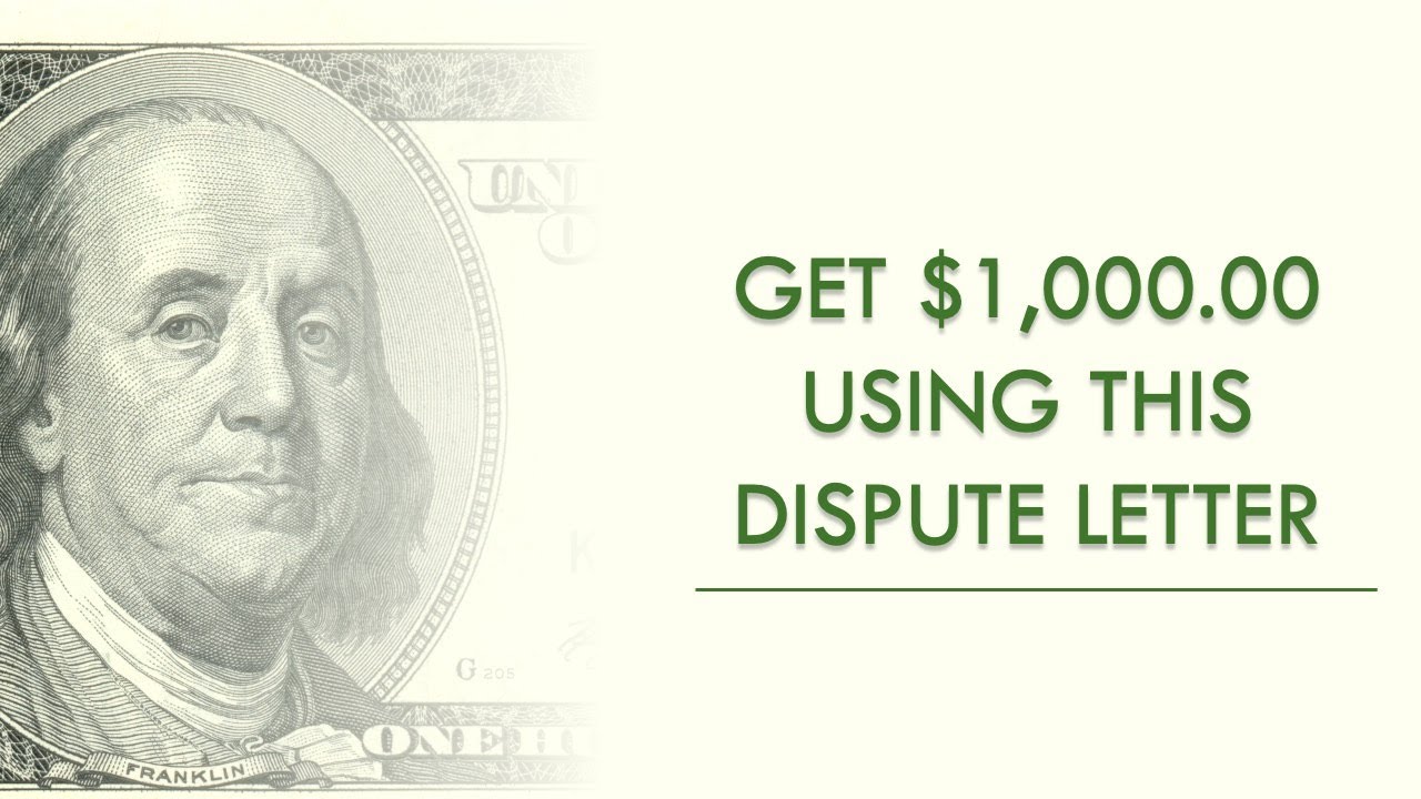 Three ways a dispute letter can get you a thousand bucks in 2026