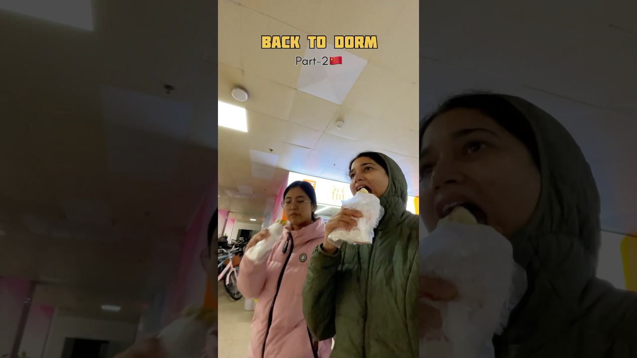 Back to dorm 🇨🇳 part-2 #china #surkoon #youtubeshorts #studentlife #hostellife #shorts #chinalife