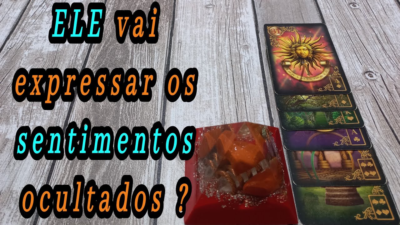ELE vai EXPRESSAR os sentimentos ocultados ??? #tarot #arcanostarot #casamentos