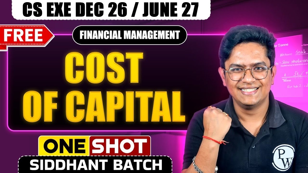 Cost Of Capital | Financial Management | One Shot🔥 CS Exe Dec 25/June 26