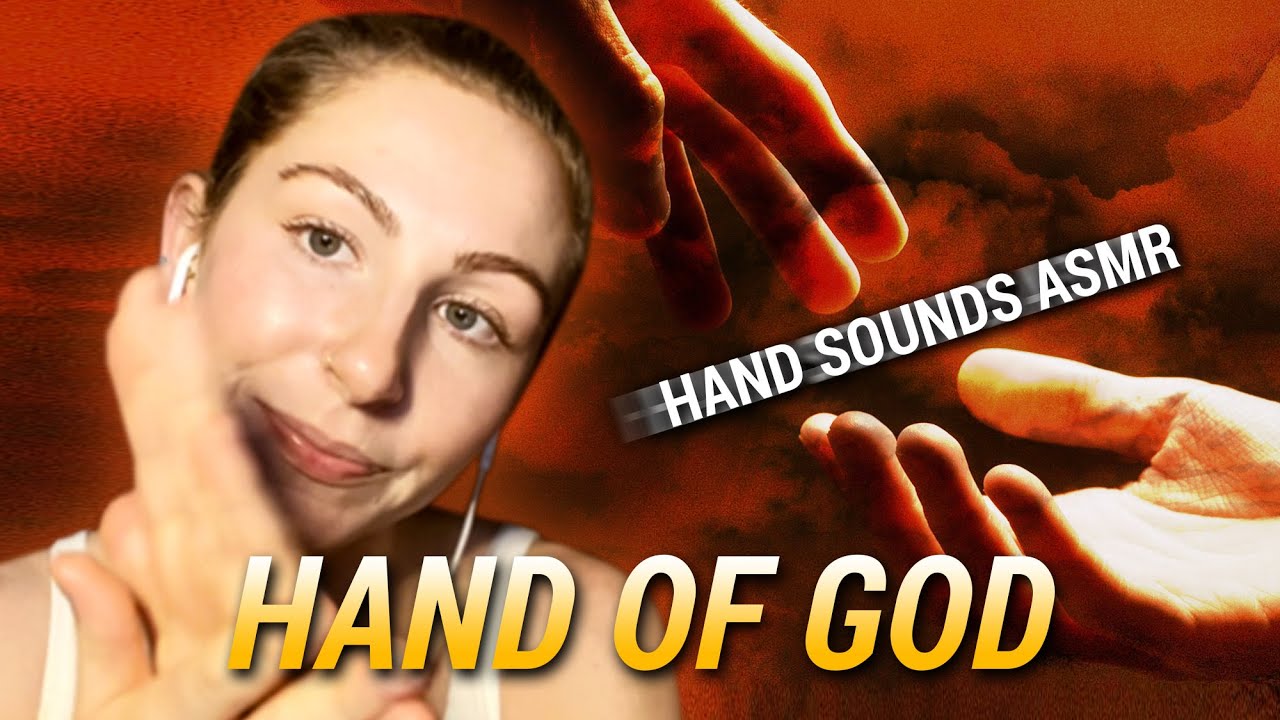 Christian ASMR | Hand of God | Best Hand Sounds ASMR