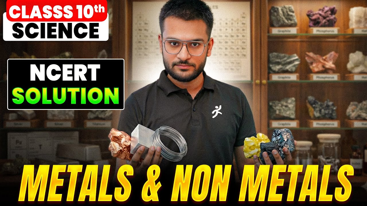 Science NCERT Solutions Class 10 | Metals & Non-Metals | CBSE Board 2026 Final Exam Prep