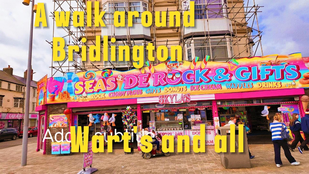 Come with me for a walk around Bridlington warts and all !