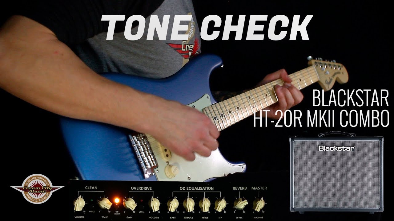TONE CHECK: Blackstar HT20R MKII 20-watt 1x12