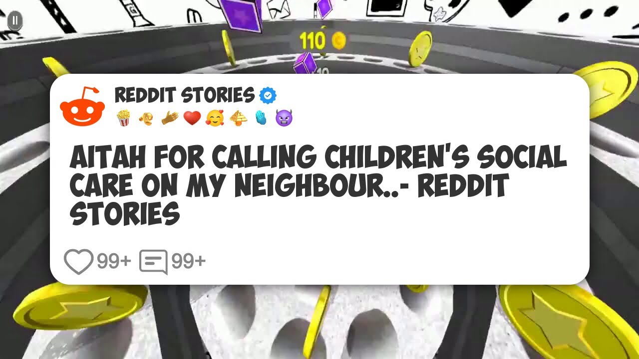 AITAH For Calling Children's Social Care On My Neighbour..- Reddit Stories #reddit 