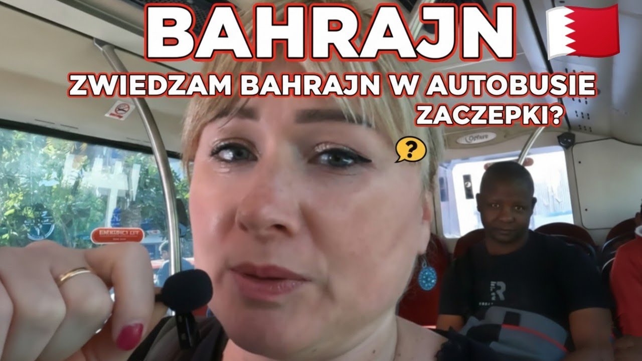 🇧🇭 BAHRAIN - Miało być bezpiecznie...Cała prawda!