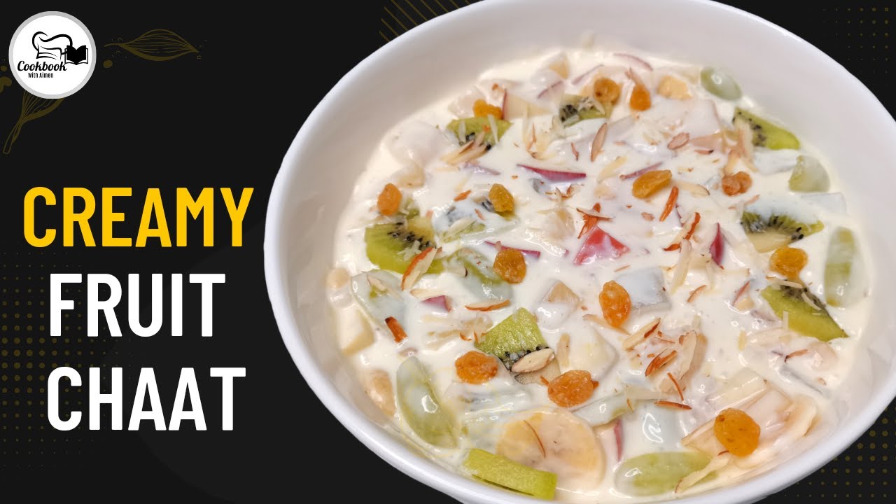 Creamy Fruit Chaat Recipe By cookbook with Aimen |Ramzan Special |Fruit Chaat Recipe |Iftar Special