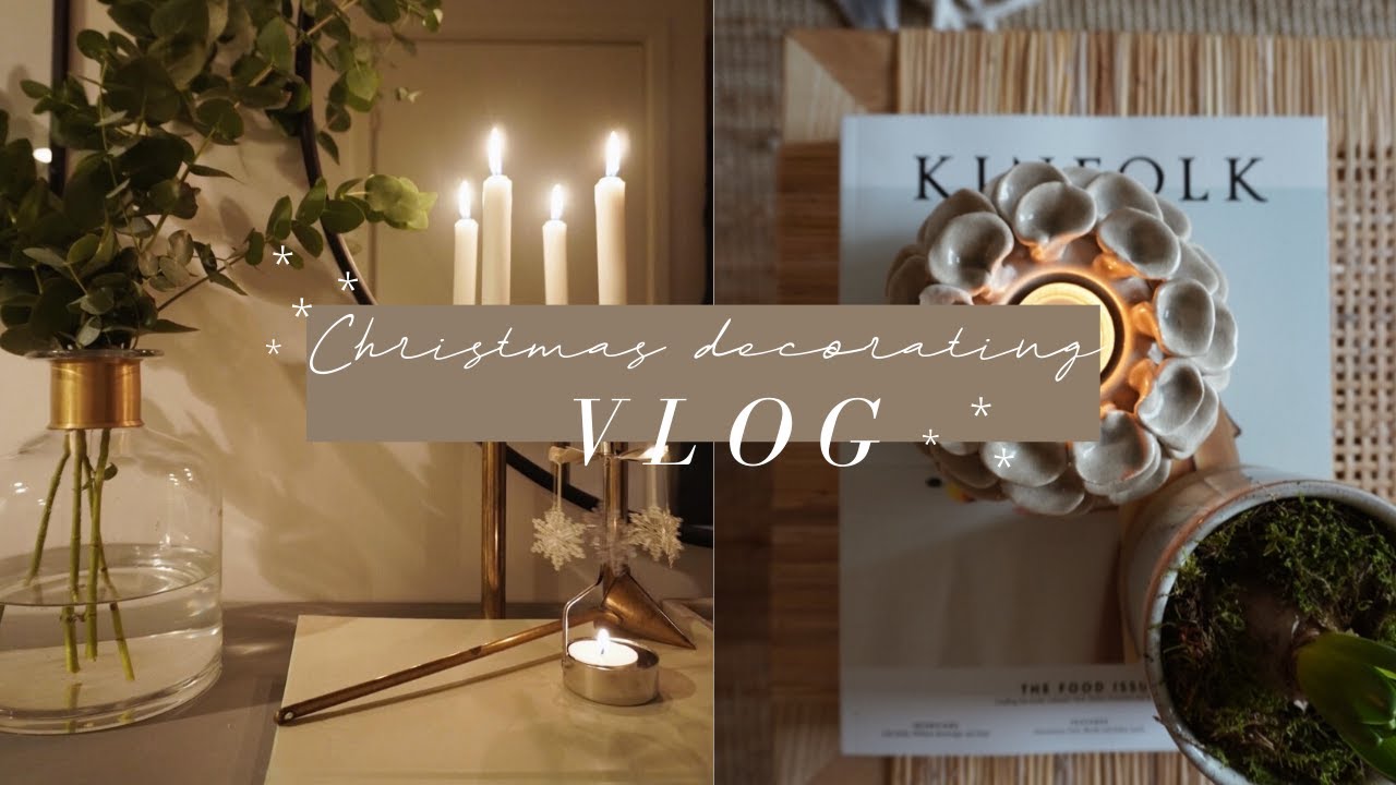 VLOG // Swedish Christmas decorating ✨
