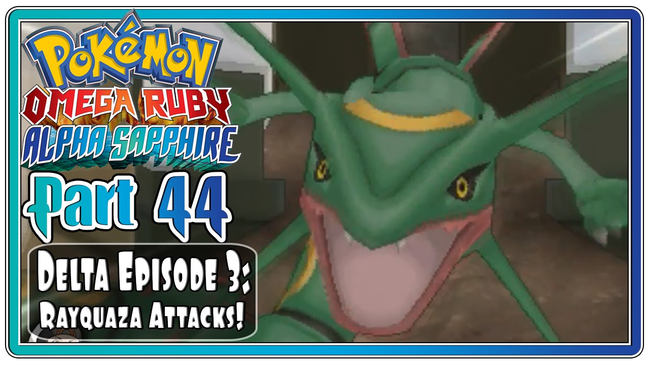 Pokemon Omega Ruby and Alpha Sapphire - Part 44: Delta Episode 4! (FaceCam)