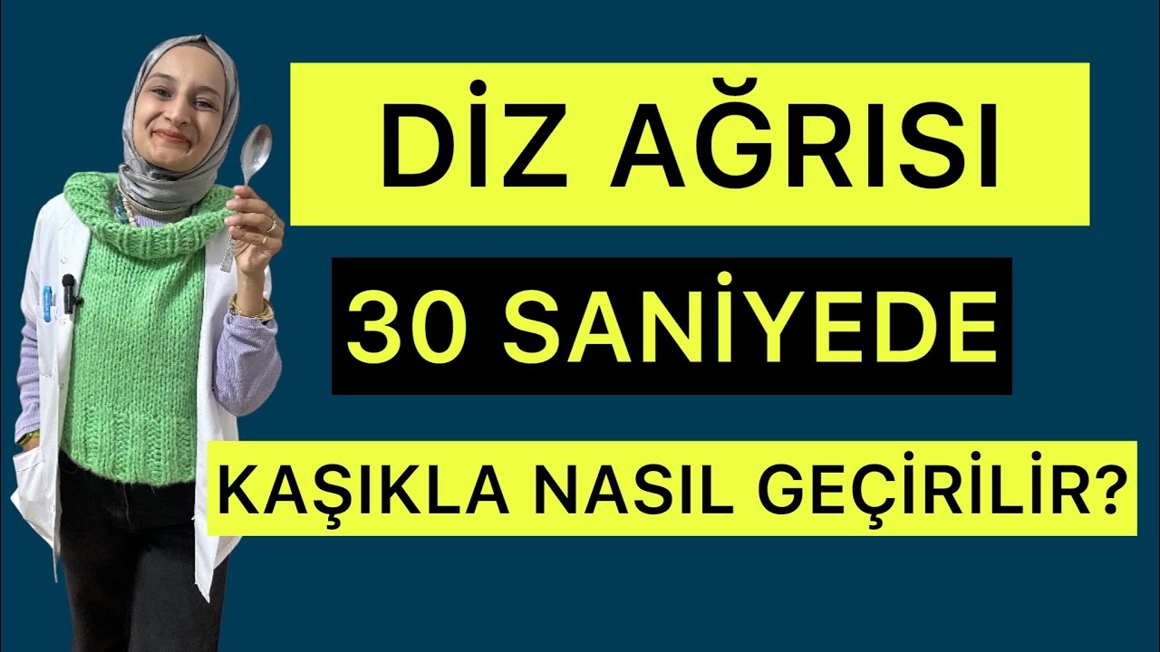DİZ AĞRISI 30 SANİYEDE KAŞIKLA NASIL GEÇİRİLİR? #dizağrısı #fizyoterapistmacide