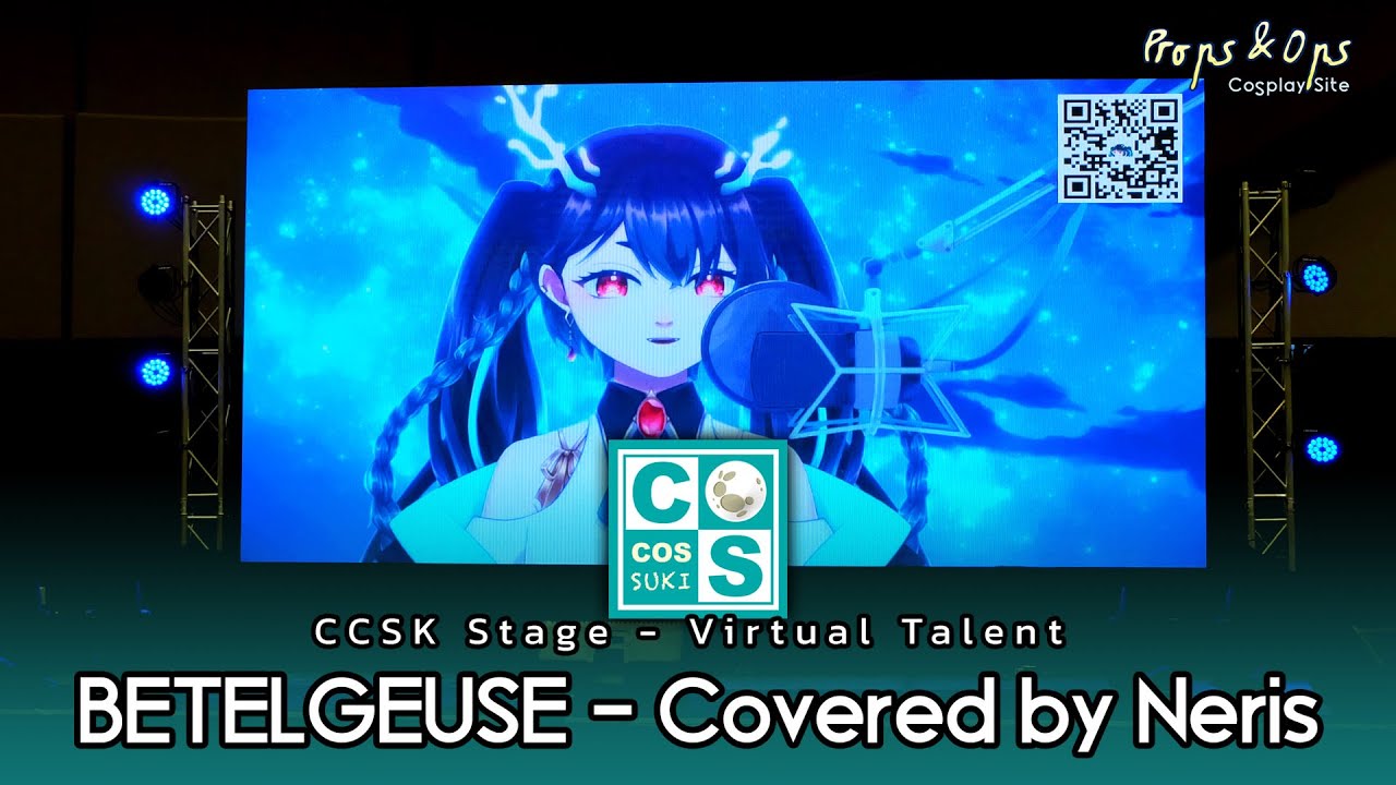 BETELGEUSE - Covered by Neris | 10 CCSK Stage Vtuber ในงาน CosCos Suki #10 The Conqueror