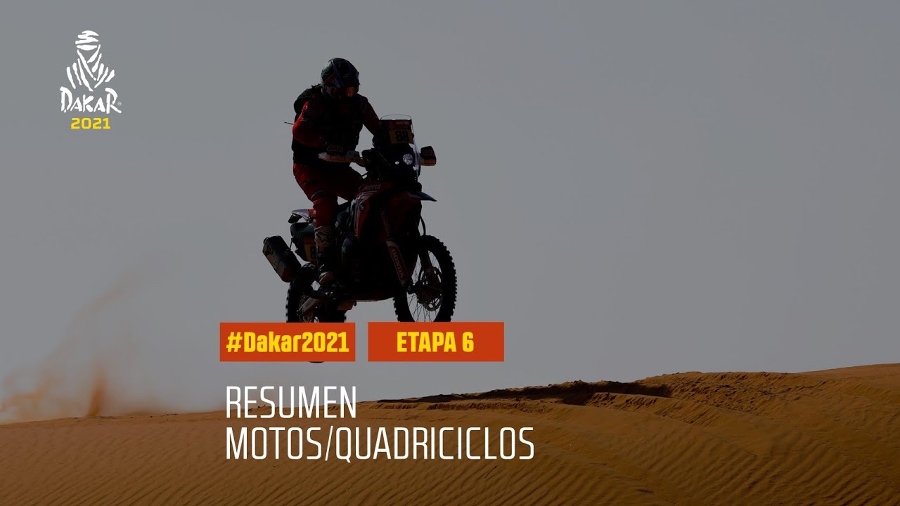#DAKAR2021 - Etapa 6 - Al Qaisumah / Ha’il - Resumen Moto/Quadriciclos