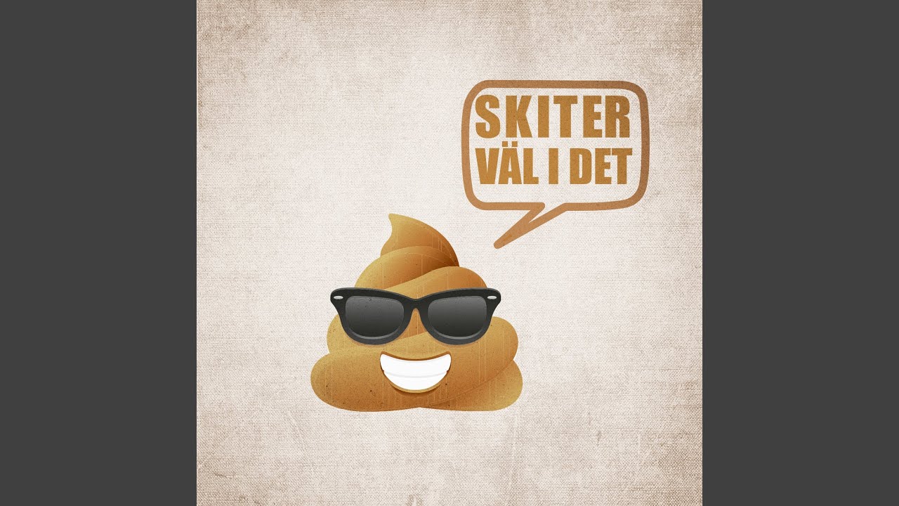 Skiter väl i det