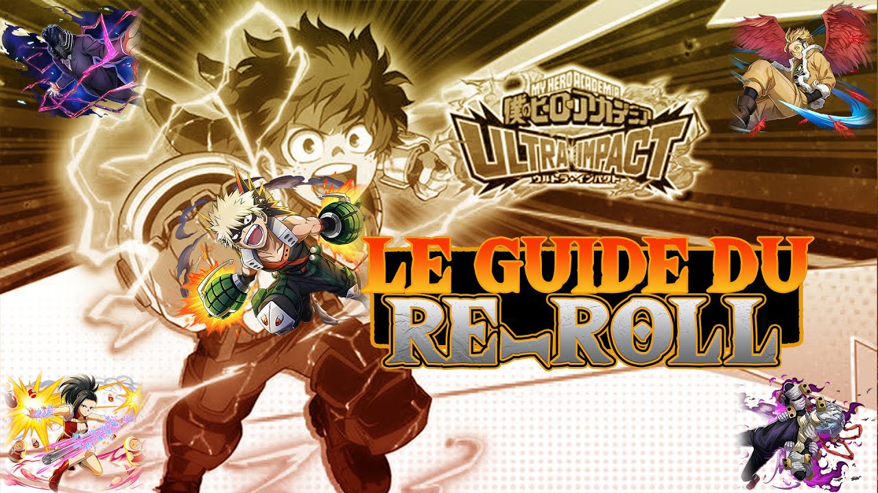 MHA ultra impact ,le guide du re-roll qui choisir  pour d&eacute;marrer
