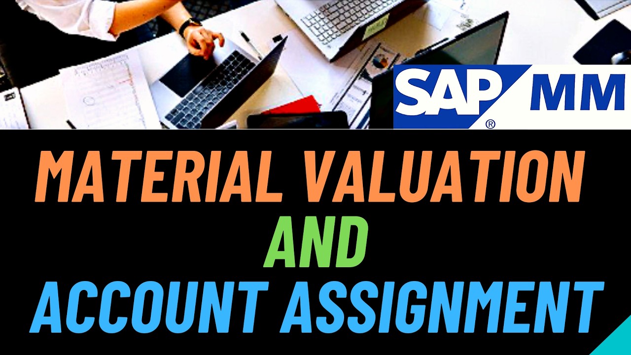 SAP MM | Material Valuation and Account Assignment in SAP | SAP MM-FI Integration